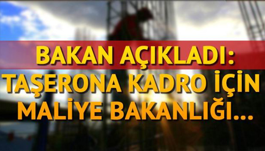 Taşeron işçilere kadro için bakandan açıklama