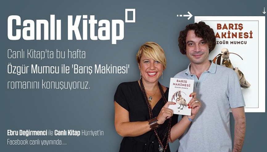 Özgür Mumcu ile Barış Makinesi romanını konuşuyoruz | Canlı Kitap