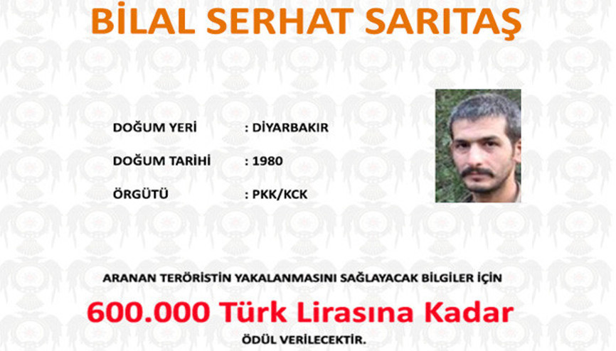 MİT, JÖH ve PÖH ortak operasyon yaptı Başına 600 bin TL ödül konmuştu