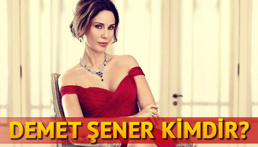 Demet Şener kimdir kaç yaşındadır
