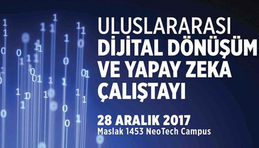 Üniversitede ‘Dijital Dönüşüm ve Yapay Zeka’ çalıştayı