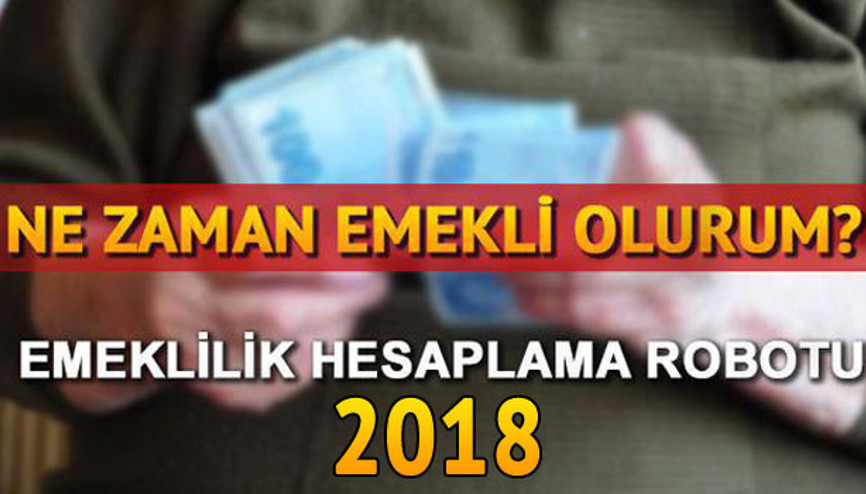 Ne zaman emekli olurum Emeklilik yaşı sorgulamak için tıklayın