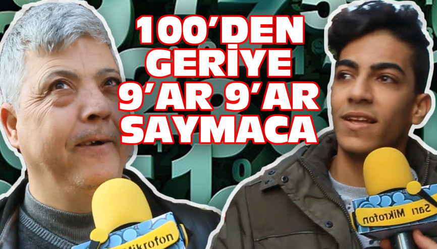 100den geriye doğru 9ar 9ar sayabilir misiniz