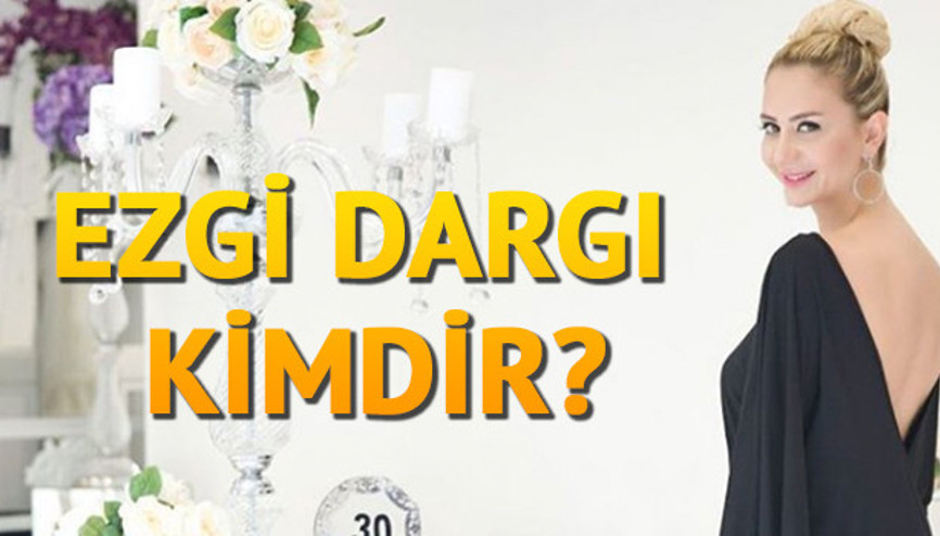 Ezgi Dargı kimdir Sosyetik Ev Kadınlarının merak edilen ismi