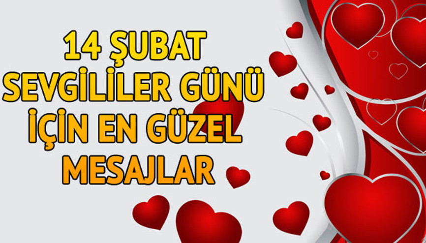 Sevgililer Günü mesajları paylaşımların vazgeçilmezi oluyor En anlamlı 14 Şubat sözleri