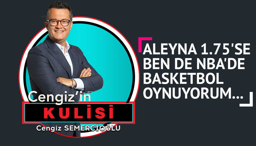 Aleyna 1.75se ben de NBAde basketbol oynuyorum...