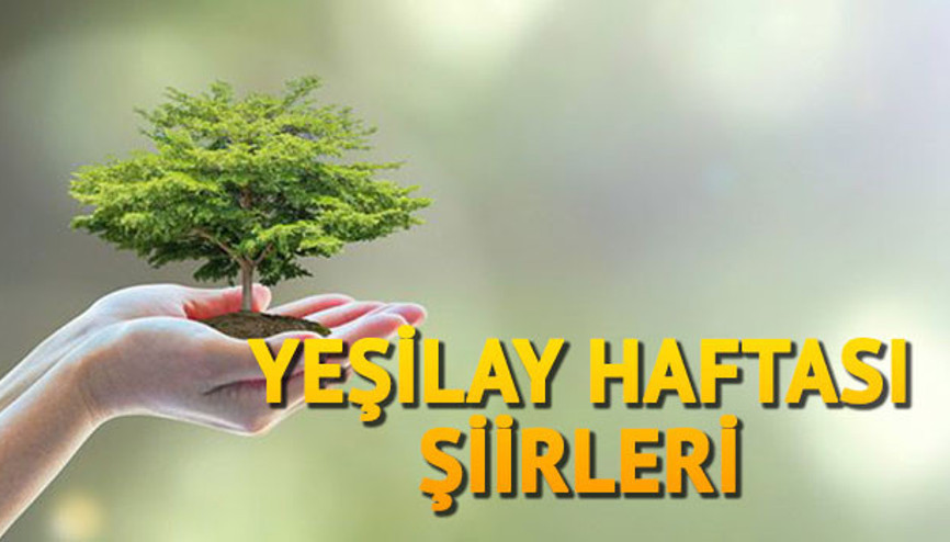 Yeşilay Haftası etkinlikleri başladı – Yeşilay Haftası şiirleri