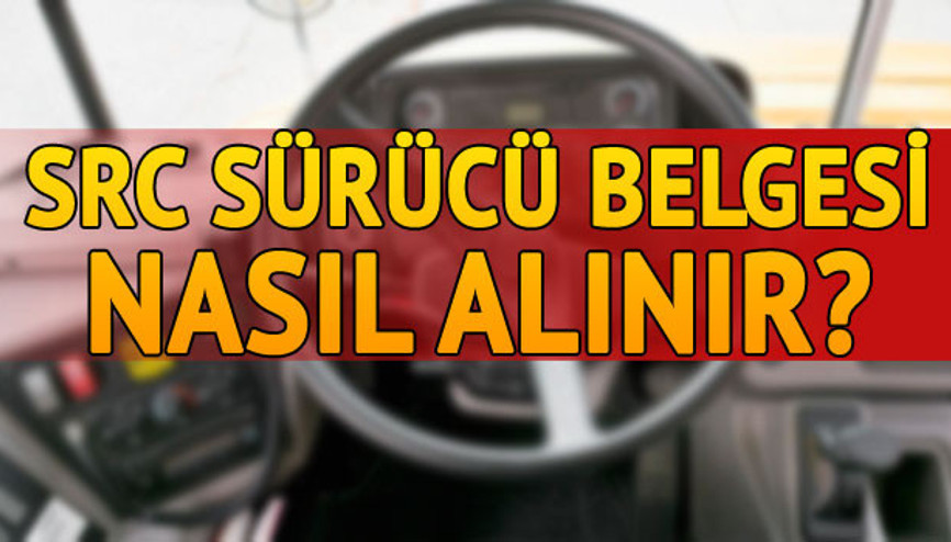 SRC belgesi nasıl alınır E Devlet SRC belgesi alma | SRC belgesi başvuru
