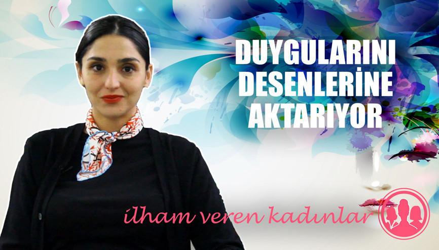 Tablo gibi tasarladığı ipek eşarplarla dünyaya açıldı