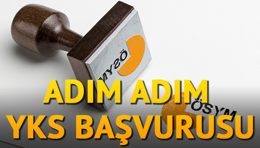 YKS üniversite sınavı başvuru işlemi nasıl yapılır YKS para yatırma işlemi