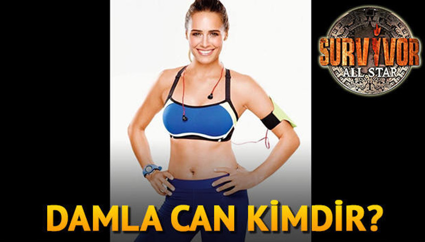 Survivor Damla Can kimdir Kaç yaşındadır