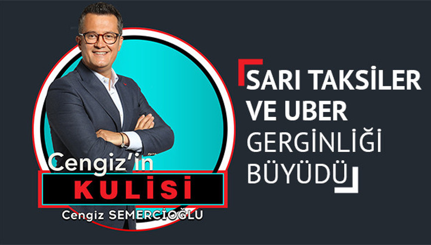 Sarı taksiler ve Uber gerginliği büyüdü