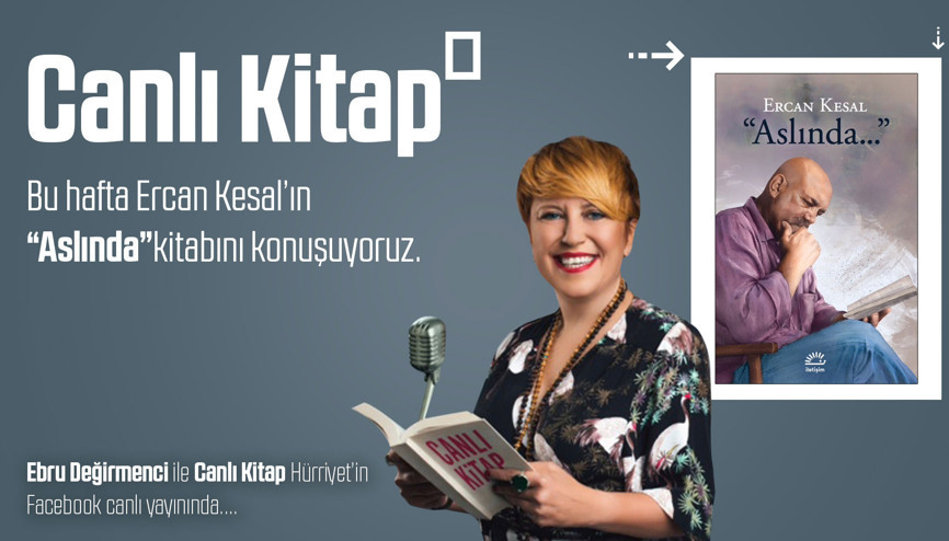#CanlıKitap - Ercan Kesalın Aslında kitabını konuşuyoruz