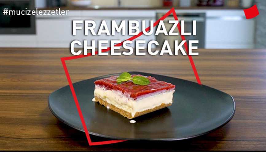 Frambuazlı Pratik Cheesecake | Mucize Lezzetler