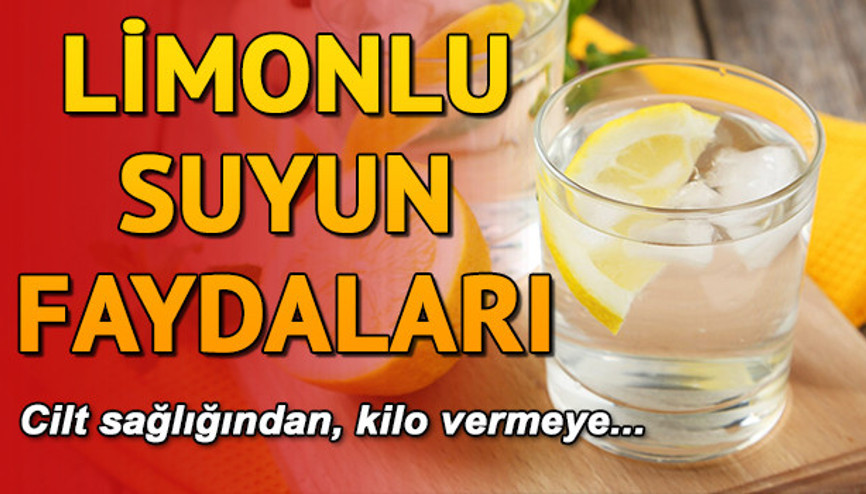 Limonlu suyun faydaları | Limonlu su içmek faydalı mı