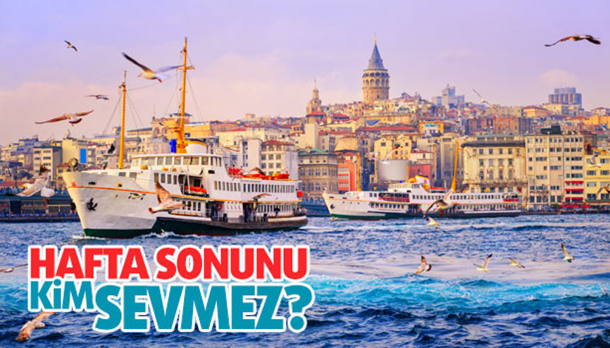 İSTANBUL’DA HAFTA SONUNU İPLE ÇEKTİRECEK 9 ÖNERİ