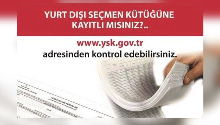 Yurtdışı seçmen kütüğüne kayıtlı mısınız