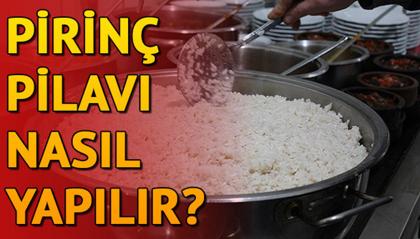 Pirinç pilavı nasıl yapılır Pilav tarifi