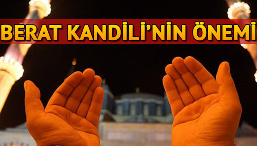 Berat Kandilinin önemi | 2018 dini günler