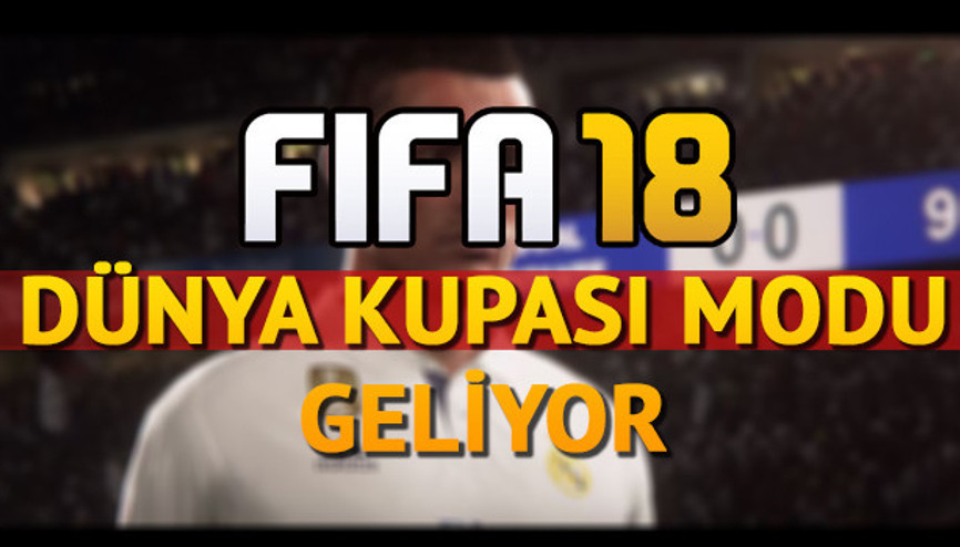 FİFA 18 Dünya Kupası güncellemesi ücretsiz indirilebilecek FİFA 18 Dünya Kupası güncellemesi ücretsiz indirilebilecek