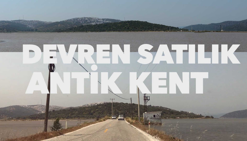 Sahibinden kelepir 2 bin 500 yıllık antik kent