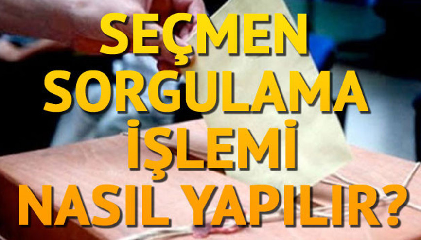 Seçmen listesi sorgulama işlemi internette.. YSK seçmen sorgulama nasıl yapılır