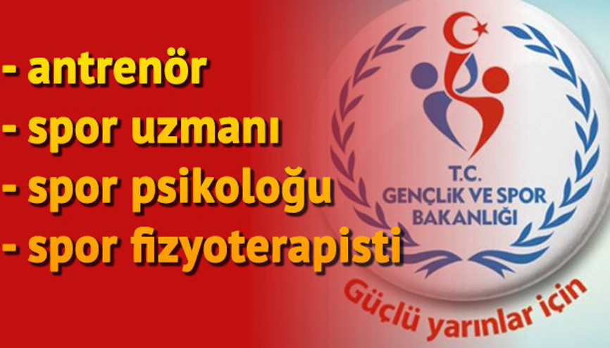 Gençlik ve Spor Bakanlığı personel alımı başvurusu nasıl yapılır