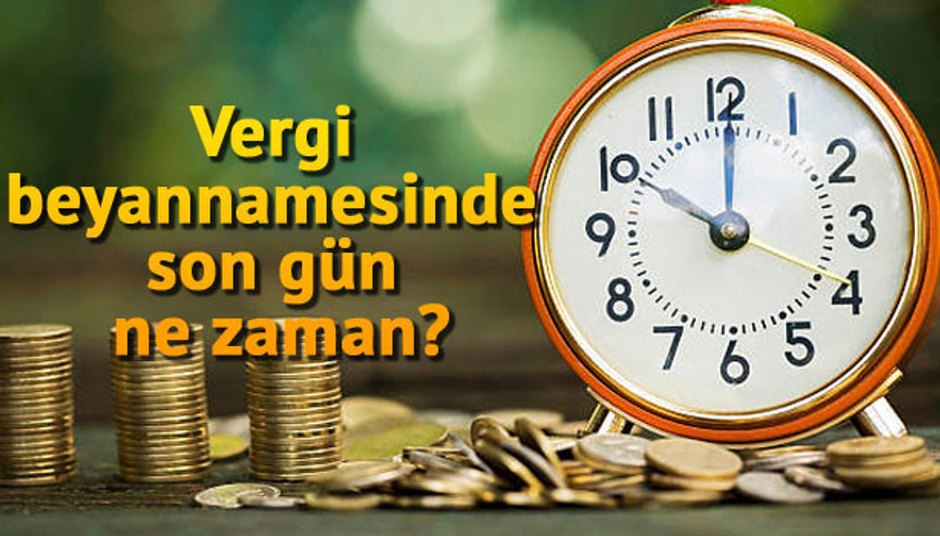 Vergi beyannamesinde son tarih ne zaman