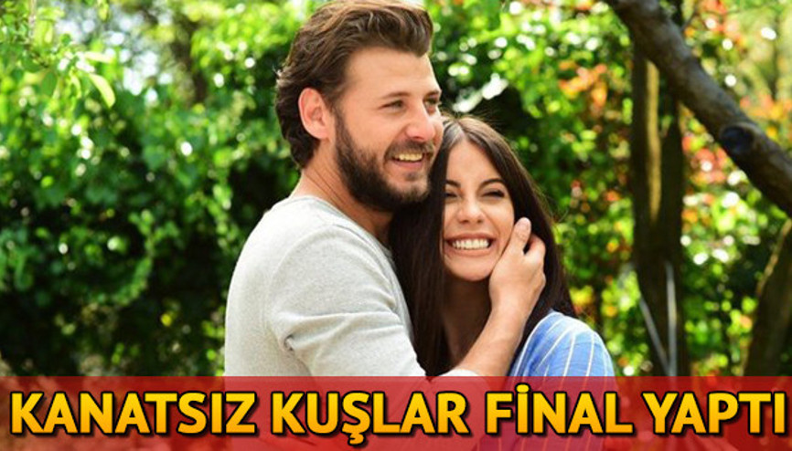 Kanatsız Kuşlar final yaptı Kanatsız Kuşların finalinde neler oldu