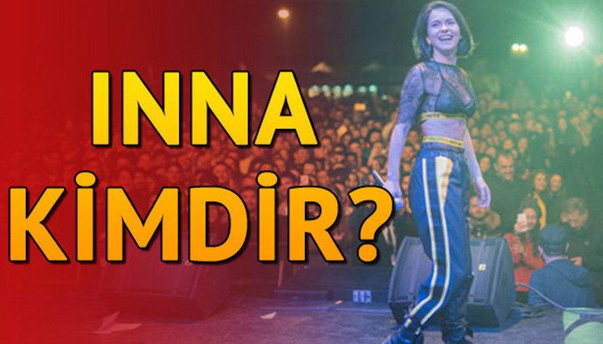 Inna kimdir Kaç yaşında ve nereli