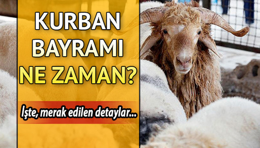 Kurban Bayramına kaç gün kaldı 2018 Kurban Bayramı ne zaman