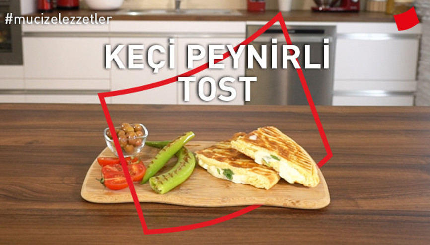 Keçi Peynirli Tost | Mucize Lezzetler