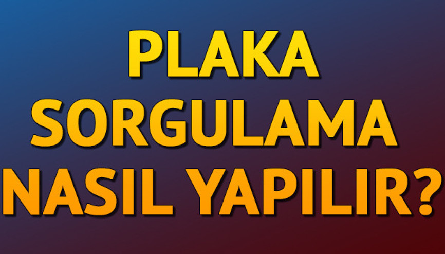 Araç plaka sorgulaması nasıl yapılır E Devlet plaka sorgulama işlemi Araç plaka sorgulaması nasıl yapılır E Devlet plaka sorgulama işlemi