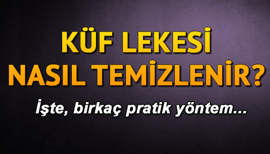 Küf lekesi nasıl çıkar Koltuktan ve halıdan küf lekesi çıkar mı Küf lekesi nasıl çıkar Koltuktan ve halıdan küf lekesi çıkar mı