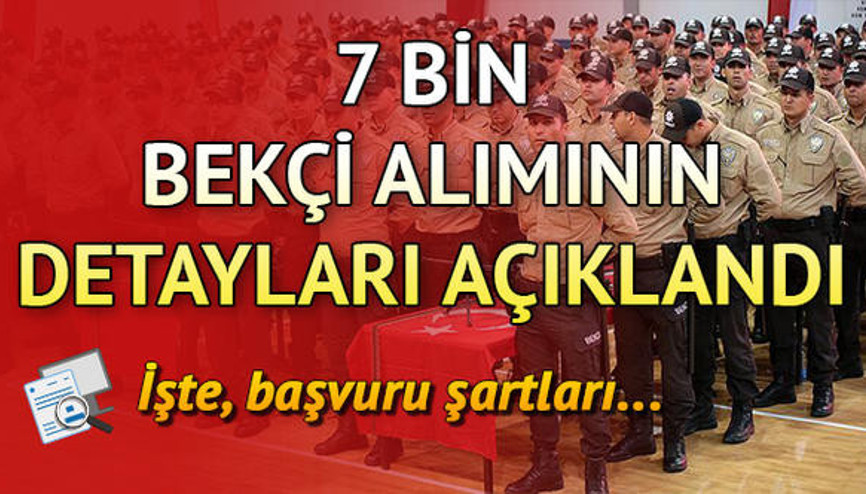 Bekçi alımı için nasıl başvuru yapılır İşte 2018 bekçi alımı şartları Bekçi alımı için nasıl başvuru yapılır İşte 2018 bekçi alımı şartları