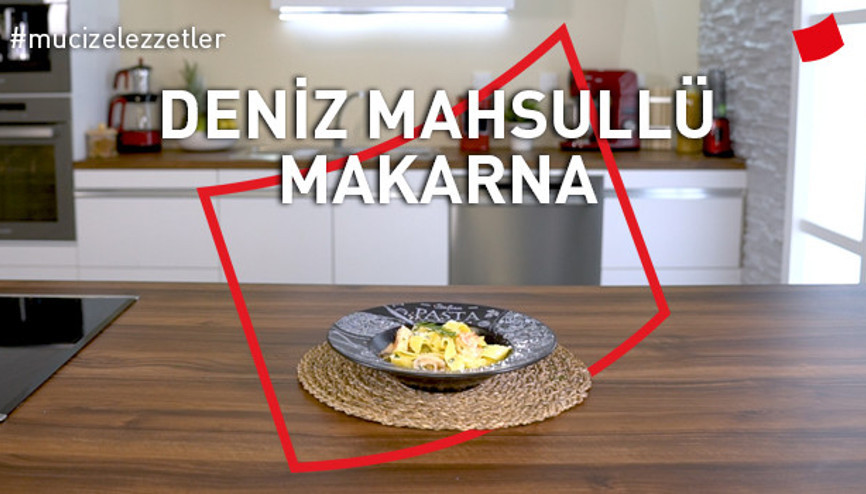 Deniz Mahsullü Makarna | Mucize Lezzetler