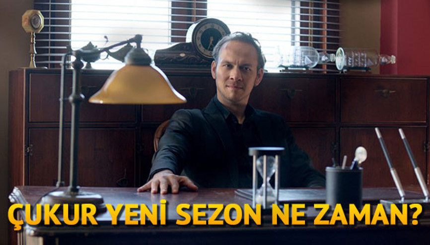 Çukur dizisinin yeni sezonu ne zaman başlıyor