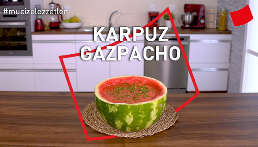 Karpuz Gazpacho | Mucize Lezzetler