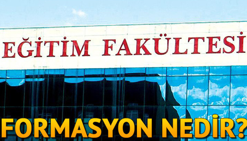Formasyon nedir Pedagojik formasyon nasıl alınır Formasyon nedir Pedagojik formasyon nasıl alınır