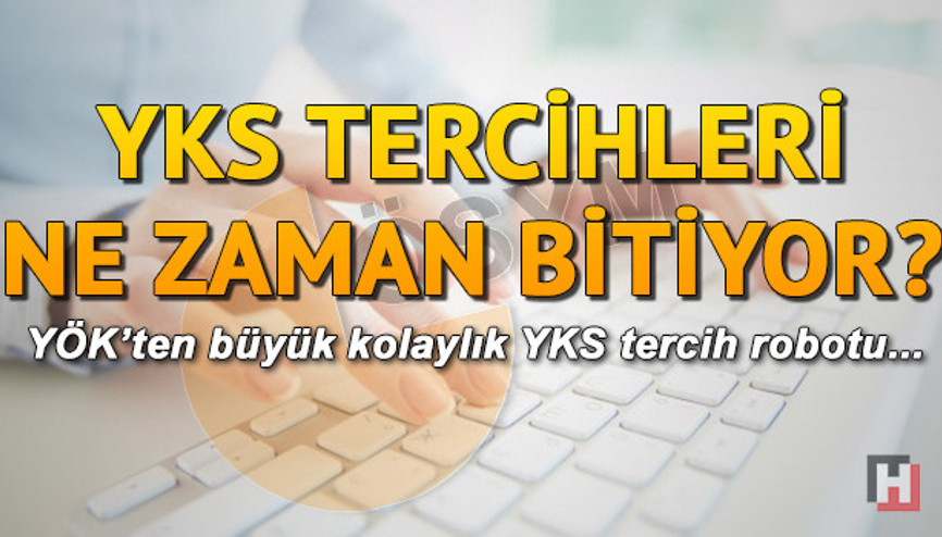 YKS tercihleri devam ediyor | YKS tercih robotu nasıl kullanılır