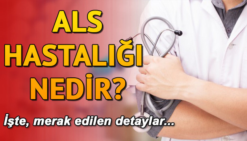 ALS nedir ALS hastalığı belirtileri