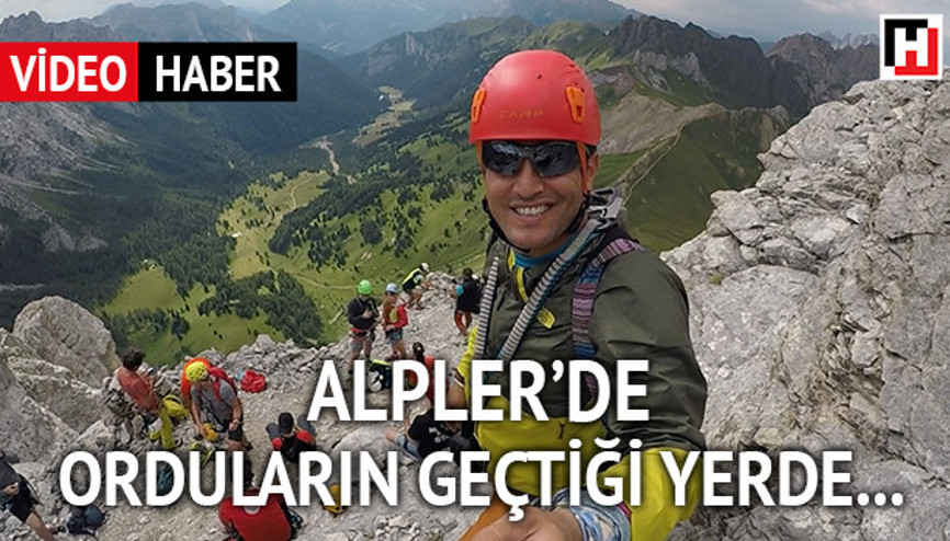 Alpler’de orduların geçtiği yerde…