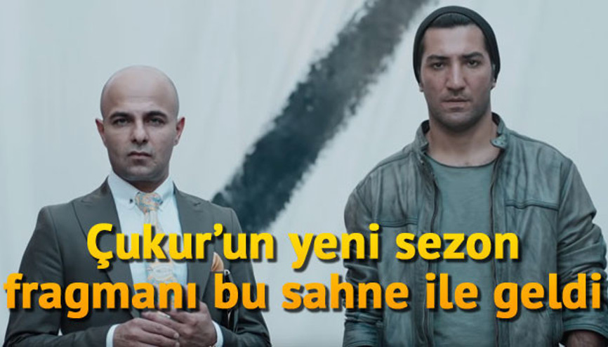 Çukur dizisinin yeni sezondan ilk fragmanı bu sahne ile geldi