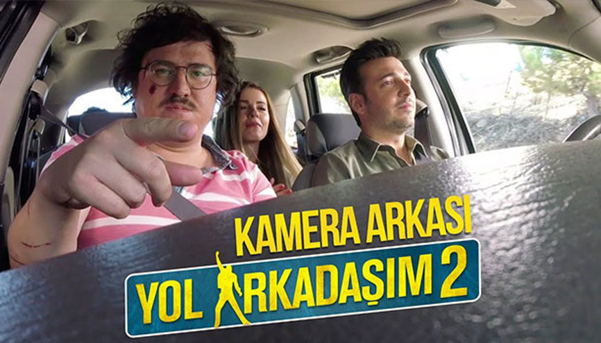 Yol Arkadaşım 2 - Kamera Arkası Yol Arkadaşım 2 - Kamera Arkası