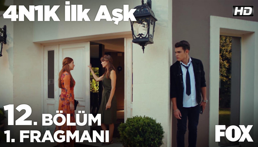 4N1K İlk Aşk 12. Bölüm 1. Fragman