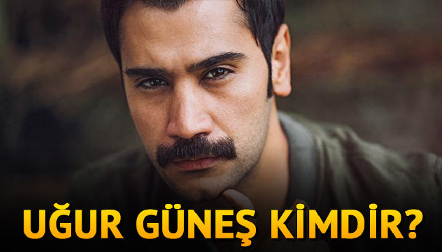 Bir Zamanlar Çukurova dizisinin Yılmazı Uğur Güneş kimdir Kaç yaşındadır