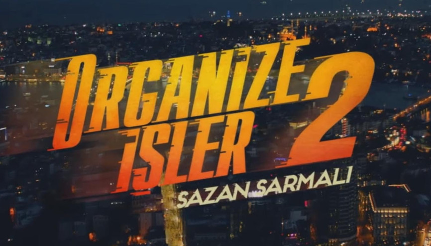 Organize İşler 2 filminin ilk teaserı yayınlandı