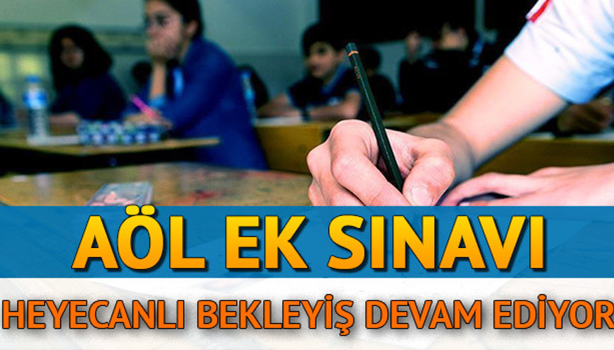 AÖL ek sınav sonuçları ne zaman açıklanacak AÖL ek sınav sonuçları ne zaman açıklanacak
