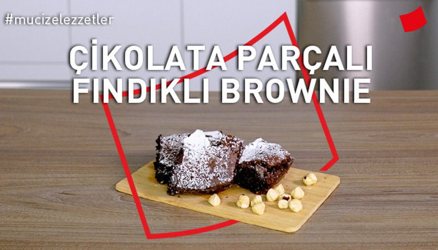 Çikolata Parçacıklı Fındıklı Brownie | Mucize Lezzetler