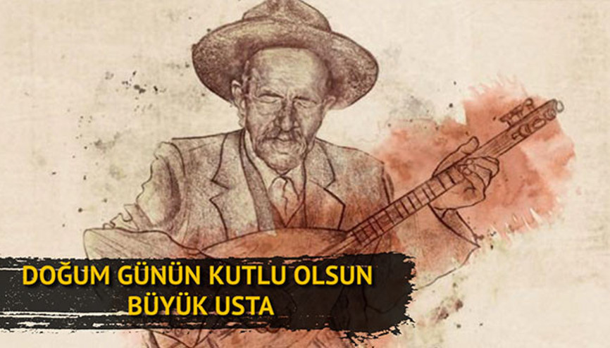 Doğum günün kutlu olsun büyük usta